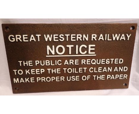 GWR keep toilets clean plaque, W: 30 cm. P&amp;P Group 1 (£14+VAT for the first lot and £1+VAT for subsequent lots) 