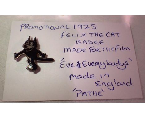Promotional 1925 Felix The Cat enamelled badge. P&amp;P Group 1 (£14+VAT for the first lot and £1+VAT for subsequent lots) 