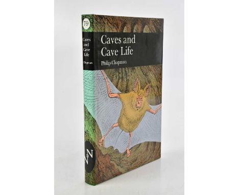 CHAPMAN (P), THE NEW NATURALIST, CAVES AND CAVE LIFE, first edition, unclipped d.j., Collins, 1993, (1).  Condition Report: S