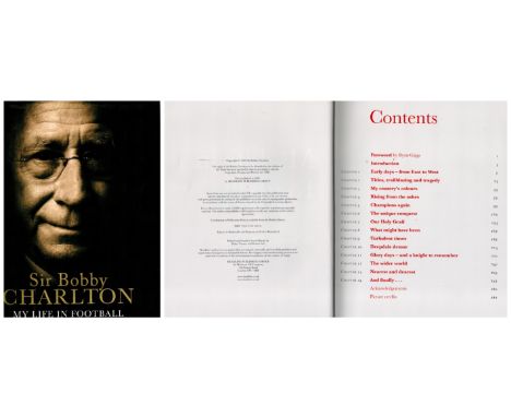 Sir Bobby Charlton My Life in Football first edition hard back book. Published 2009. Good condition. All autographs come with