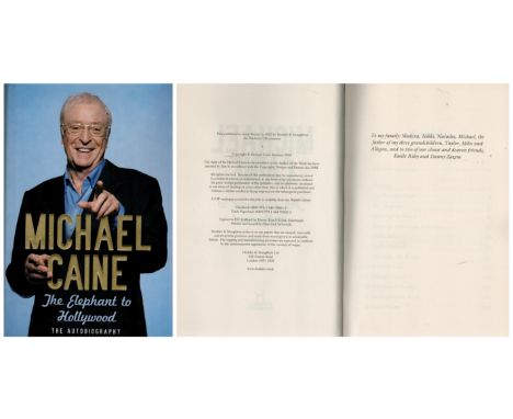 Michael Caine the elephant to Hollywood The Autobiography first edition hardback book. Published 2010. Good condition. All au