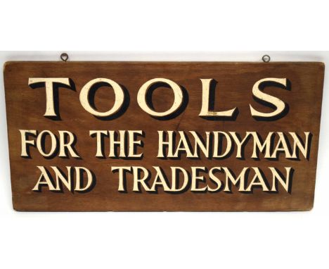 Vintage white painted on wood sign "Tools for the Handyman and Tradesmen", 45.5cm long   