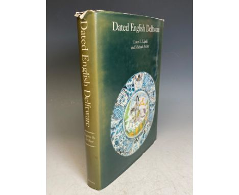 Lipsi (L) &amp; Archer (M); 'Dated English Delftware', published for Sotheby Publications, 1984, limited first edition, no. 5