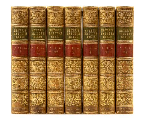 Birds.- Meyer (Henry Leonard) Coloured Illustrations of British Birds, and their Eggs, 7 vol., mixed editions, 425 hand-colou