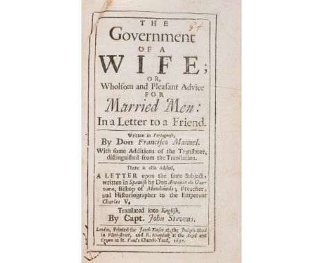Mello (Francisco Manuel de) The Government of a Wife; or, Wholsom and Pleasant Advice for Married Men..., translated by Capt.