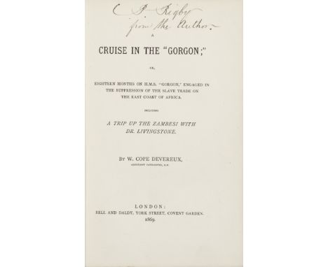 DEVEREUX (WILLIAM COPE)A Cruise in the Gorgon, or, Eighteen Months on H.M.S. Gorgon, engaged in the Suppression of the Slave 