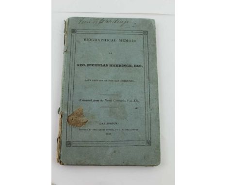 "BIOGRAPHICAL MEMOIR OF GEO. NICHOLAS HARDINGE ESQ - LATE CAPTAIN OF THE SAN FIORENZO", printed at the Albian office by G,M, 