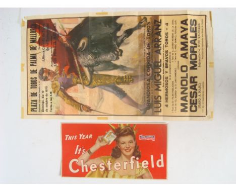 Advertising Interest.  A 1950's 'This Year its Chesterfield' advertising sign, lithograph on cardboard together with a 1970's