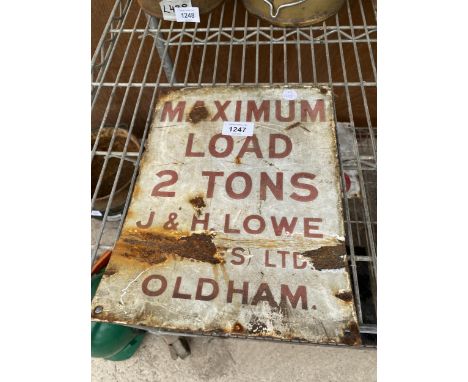 A SMALL VINTAGE ENAMEL 'MAXIUM LOAD' SIGN 