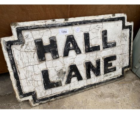 A VINTAGE CAST IRON 'HALL LANE' ROAD SIGN 