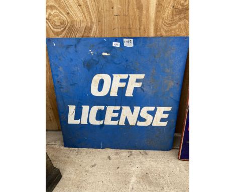 A VINTAGE PLASTIC 'OFF LICENSE' SIGN (H:75CM W:77CM) 