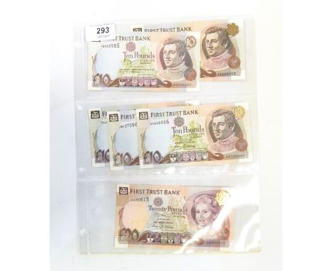 Six First Trust Ireland banknotes comprising four £10 notes (1998 including one prefix AA) one £10 note (1994) one £20 note (