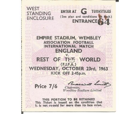 England Vs Rest Of The World 1963 Football International Wembley Match Ticket.  Good Condition. All autographed items are gen