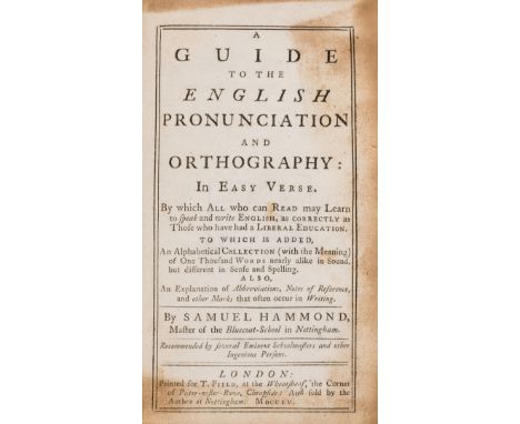 Hammond (Samuel) A Guide to the English Pronunciation and Orthography, first edition, lacking front free endpaper, ex-library