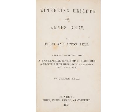 [Brontë (Emily and Anne)], "Ellis and Acton Bell". Wuthering Heights and Agnes Grey, second English edition, second state tit