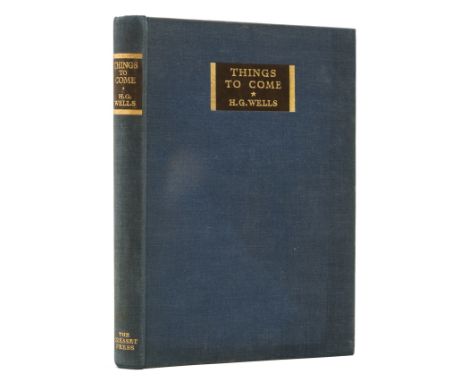 Wells (H.G.) Things to Come: A Film Story Based on the Material Contained in History of the Future "The Shape of Things to Co