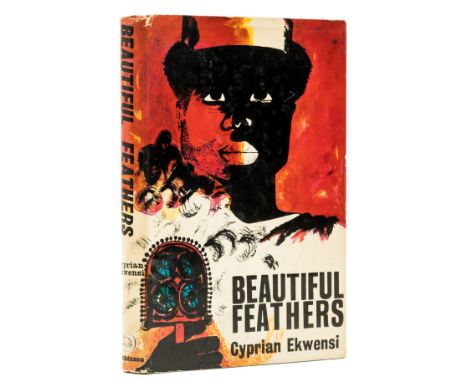 Ekwensi (Cyprian) Beautiful Feathers, first edition, signed presentation inscription from the author on title, small ink smud