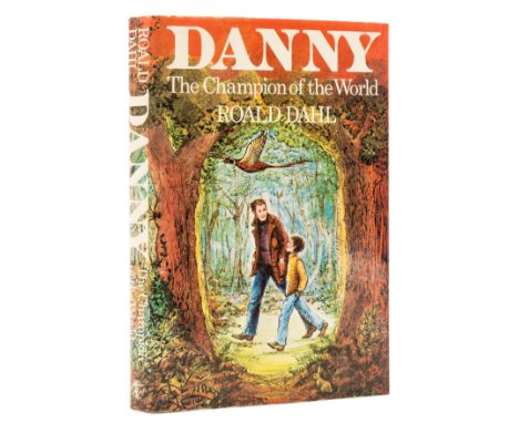 Dahl (Roald) Danny the Champion of the World, first edition, signed presentation inscription from the author "for Karl with l