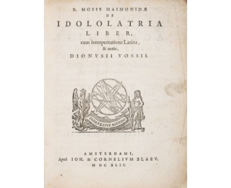 Maimonides (Moses) De Idololatria Liber, translated into Latin by Dionysius Vossius, text in Hebrew &amp; Latin, woodcut devi
