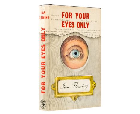 Fleming (Ian) For Your Eyes Only, first edition, original boards, spine ends very lightly bumped, dust-jacket, light creasing