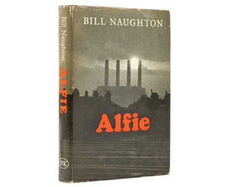 Naughton (Bill) Alfie, first edition, signed by the author, additional signed presentation inscription from his wife to title