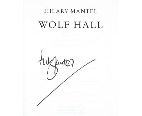 Mantel (Hilary) Wolf Hall, uncorrected proof, signed by the author on title, original wrappers, light creasing to spine, else