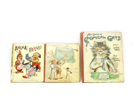 Children's books: All Sorts of Comical Cats, illustrated by Louis Wain, with verses by Clifton Bingham, together with two oth