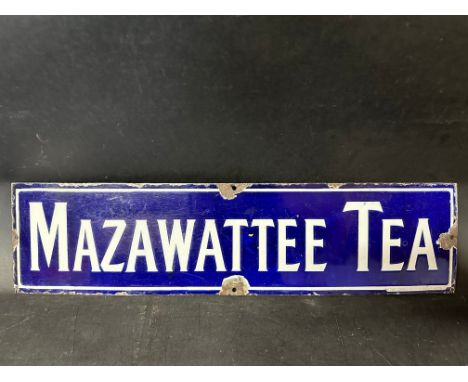 A Mazawattee Tea enamel advertising sign by Patent Enamel Co. Ltd., 24 x 6".