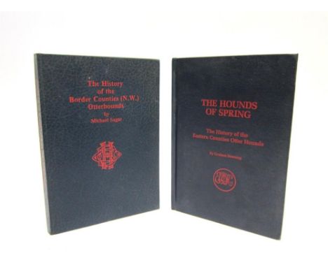 [HUNTING] Downing, Graham. The Hounds of Spring. The History of the Eastern Counties Otter Hounds, limited edition50/350, Dow