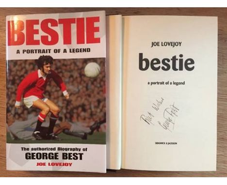 George Best Signed Hardback Book: Bestie A Portrait of a Legend. The authorised Biography of George Best by Joe Lovejoy. Sign