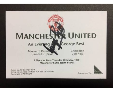 Manchester United FC Signed An Evening With George Best: Ticket dated 20 5 1999 just days before United were treble winners.