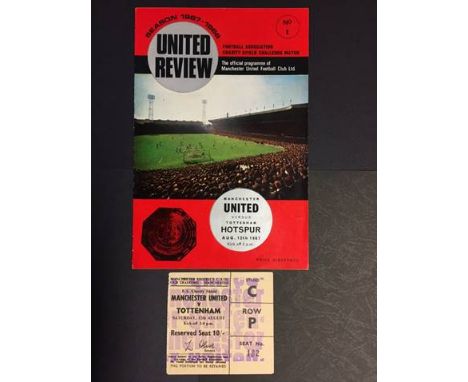 1967 Charity Shield Programme and Ticket Manchester United v Tottenham Hotspur dated 12 8 1967. Very good. (2)