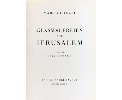 CHAGALL, MARCJEAN LEYMARIE: Glasmalereien für Jerusalem. Aus dem Französischen von U. R. Hemmerich. Monte Carlo: André Sauret