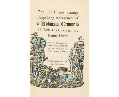 Defoe, Daniel: The life and strange surprising adventures of Robinson Crusoe of York, Mariner. Introduction by Ford Madox For