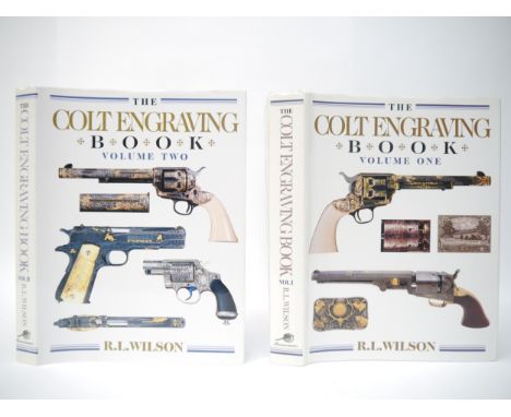 R.L. Wilson: ‘The Colt Engraving Book’, New York, Bannerman's, 2001, 1st edition, limited edition, No. 1,216 of 3,000 signed 