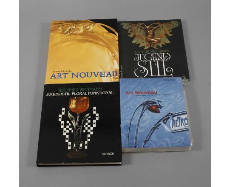 Konvolut Fachbücher JugendstilArt Nouveau - Symbolismus und Jugendstil in Frankreich, Hrsg. Renate Ulmer, 2000; Jugendstil vo