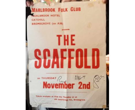 The Scaffold poster for Marlbrook Folk Club November 2nd 1967 measures approx 33cm x 51cm signed by The Scaffold poster has s