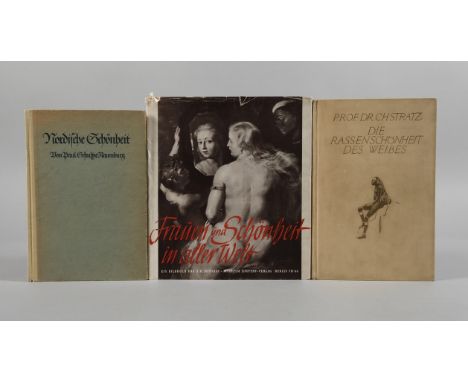 Drei Bücher Schönheit des Körpersbestehend aus 1) Die Rassenschönheit des Weibes von Prof. Dr. C. H. Stratz, 20. Auflage mit 