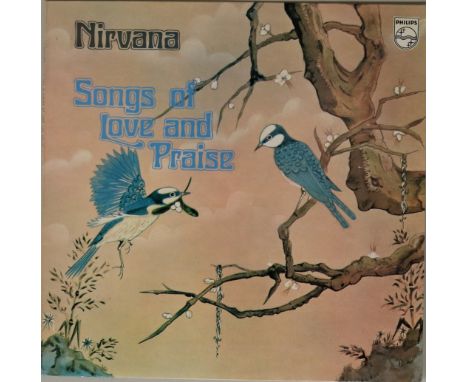 NIRVANA - SONGS OF LOVE AND PRAISE (PHILIPS LP 6308 089). The exceptional 1972 LP from the original Nirvana, this is a very c