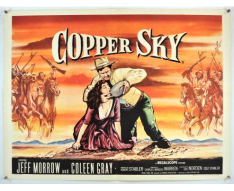 Copper Sky (1957), British Quad, 40 x 30 inches, bi-folded, printed by Stafford and CoDirector Charles Marquis WarrenStars Je