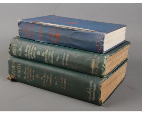 Three antique expedition books. Inlcudes Dr Fridtjof Nansen, Farthest North Volume One and Two, published by Archibald Consta
