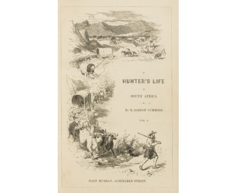 Cumming (Roualeyn Gordon) Five Years of a Hunter's Life in the Far Interior of South Africa, 2 vol., mixed edition, vol.1 fir