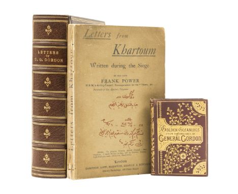 Gordon (Gen. Charles George).- Power (Frank) Letters from Khartoum written during the Siege, first edition, light spotting, o