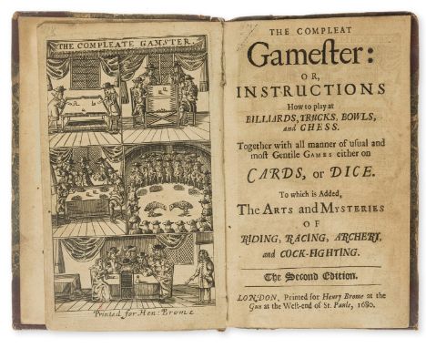 Sports &amp; Games.- [Cotton (Charles)] The Compleat Gamester: or, Instructions How to play Billiards, Trucks, Bowls, and Che