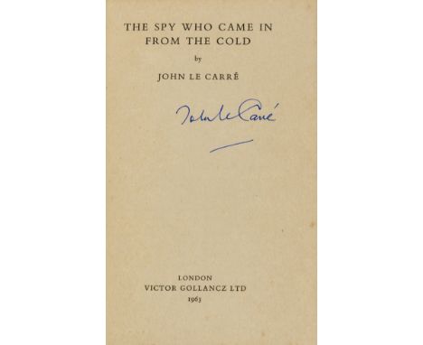 Le Carré (John) The Spy Who Came in From the Cold, first edition, signed by the author on title, autograph note from Le Carré