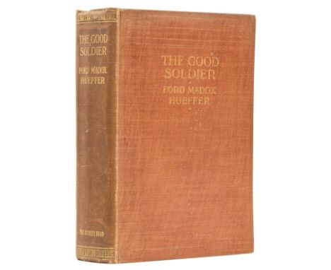 [Ford (Ford Madox)], "Ford Madox Hueffer". The Good Soldier, first edition, first issue with London publisher listed above th