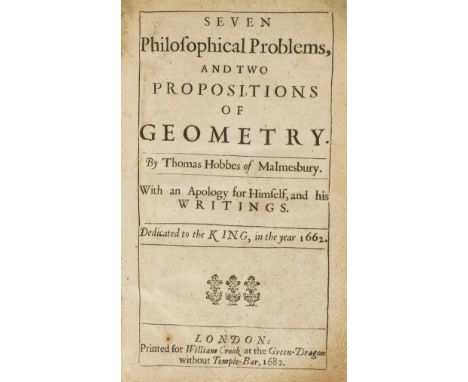 Hobbes (Thomas) Seven Philosophical Problems, and Two Propositions of Geometry, first edition, lacking folding plate, E1 with