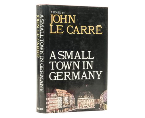 Le Carré (John) A Small Town in Germany, first edition, signed by the author on title, original boards, very slight bumping t