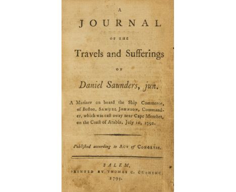 Saunders (Daniel) A Journal of the Travels and Sufferings..., first edition, very browned, some soiling and staining, leaves 