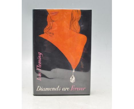 Diamonds Are Forever - Ian Fleming.&nbsp;1956 first edition / first impression non library copy of Ian Fleming’s Diamonds Are